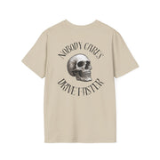 Nobody Cares Tee Heavy Cotton Tee – Drive Faster UNISEX