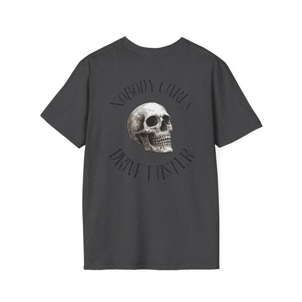 Nobody Cares Tee Heavy Cotton Tee – Drive Faster UNISEX